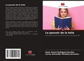 Cover: Le pouvoir de la toile - Editions Notre Savoir