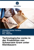 Cover: Technologische Luecke in der Produktion von Schwarzem Gram unter Kleinbauern - Verlag Unser Wissen