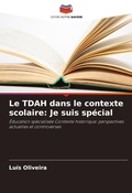 Cover: Le TDAH dans le contexte scolaire - Editions Notre Savoir