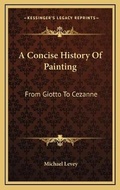 Cover: A Concise History Of Painting - Kessinger Publishing