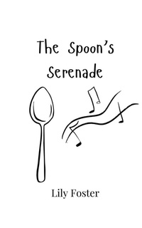 Enlarge image Cover: The Spoon's Serenade - Creative Arts Management Ou
