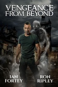 Cover: Vengeance from Beyond (The Ghost Reapers Series, #3) - Scare Street