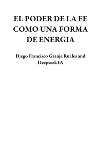 Abbildung von: EL PODER DE LA FE COMO UNA FORMA DE ENERGIA - levillepancho