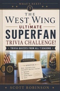Cover: The West Wing Ultimate Superfan Trivia Challenge! - The West Wing Ultimate Superfan Trivia Challenge!