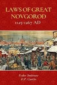 Enlarge image Cover: Laws of Great Novgorod - Dalcassian Publishing Company