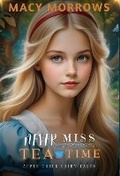Cover: Never Miss Tea Time - Mystic Moonstone Press