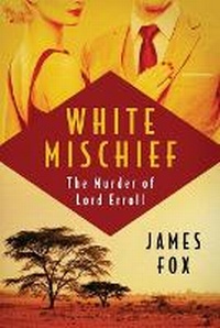 Abbildung von: White Mischief - Open Road Media