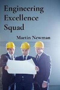 Enlarge image Cover: Engineering Excellence Squad - Martin Newman