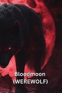 Enlarge image Cover: Bloodmoon (WEREWOLF) - Benjamin Moore