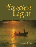 Cover: The Sweetest Light - AuthorHouse