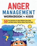 Cover: Anger Management Workbook for Kids - Callisto Kids