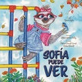 Cover: Sofia Puede Ver - Lawley Enterprises LLC