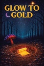 Cover: Glow to Gold - Newman Springs