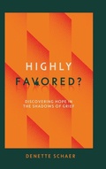 Cover: Highly Favored? - Broken for Better Inc