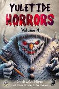 Enlarge image Cover: Yuletide Horrors Volume 4 - Wild Hunt Press