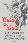 Cover: Curate a Date - Ethan Starke