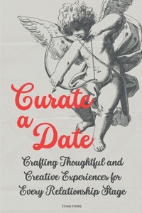 Enlarge image Cover: Curate a Date - Ethan Starke