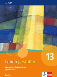 Abbildung von: Leben gestalten 13. Ausgabe Bayern Gymnasium - Klett