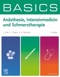 Abbildung von: BASICS Anästhesie, Intensivmedizin und Schmerztherapie - Urban & Fischer