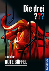 Abbildung von: Die drei ??? und der rote Büffel (drei Fragezeichen) - Kosmos