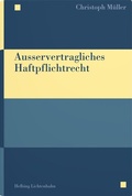 Cover: Ausservertragliches Haftpflichtrecht - Helbing & Lichtenhahn