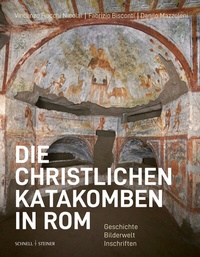 Abbildung von: Die christlichen Katakomben in Rom - Schnell & Steiner