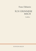 Cover: Ich erinnere mich - Edition Melos