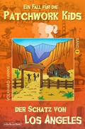 Cover: Ein Fall f&uuml;r die Patchwork Kids - In Farbe und Bunt Verlag