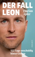 Cover: Der Fall Leon - Molden Verlag in Verlagsgruppe Styria GmbH &  Co. KG