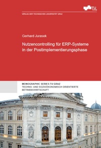 Enlarge image Cover: Nutzencontrolling für ERP-Systeme in der Postimplementierungsphase - Verlag d. Technischen Universität Graz