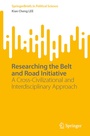 Cover: Researching the Belt and Road Initiative - Springer