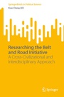 Cover: Researching the Belt and Road Initiative - Springer Nature Switzerland AG