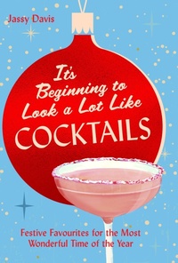 Abbildung von: It's Beginning to Look a Lot Like Cocktails - Pavilion