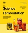 Cover: The Science of Fermentation - DK