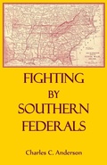 Cover: Fighting By Southern Federals - Heritage Books