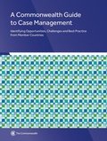 Cover: A Commonwealth Guide to Case Management - Commonwealth Secretariat