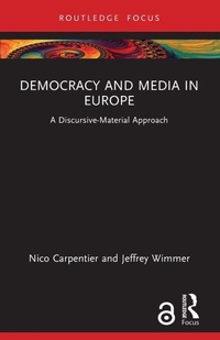Enlarge image Cover: Democracy and Media in Europe - Routledge