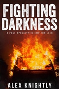 Cover: Fighting Darkness (Fighting to Survive, #2) - Alex Knightly Books