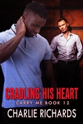 Cover: Cradling his Heart (Carry Me, #12) - eXtasy Books Inc