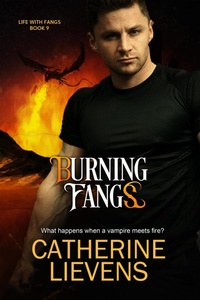 Enlarge image Cover: Burning Fangs (Life with Fangs, #9) - eXtasy Books Inc