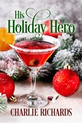 Cover: His Holiday Hero - eXtasy Books Inc