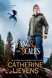 Enlarge image Cover: Fangs And Scales (Life with Fangs, #13) - eXtasy Books Inc