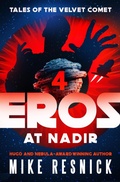 Cover: Eros at Nadir - Open Road Media Sci-Fi & Fantasy
