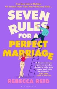 Enlarge image Cover: Seven Rules For A Perfect Marriage - Bloomsbury Publishing PLC