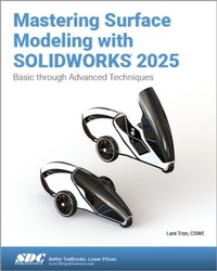 Abbildung von: Mastering Surface Modeling with SOLIDWORKS 2025 - SDC Publications