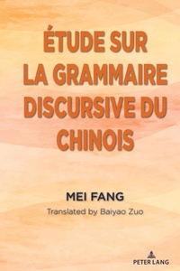 Abbildung von: Étude sur la grammaire discursive du chinois - Peter Lang Verlag