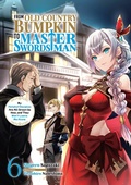 Cover: From Old Country Bumpkin to Master Swordsman: My Hotshot Disciples Are All Grown Up Now, and They Won't Leave Me Alone Volume 6 - J-Novel Club