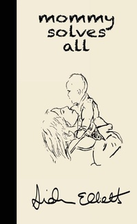 Enlarge image Cover: Mommy Solves All - Elliott Books