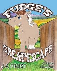 Enlarge image Cover: Fudge's Great Escape - Holyoake Publications