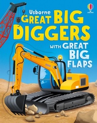 Enlarge image Cover: Great Big Diggers (with great big flaps) - Usborne Publishing Ltd